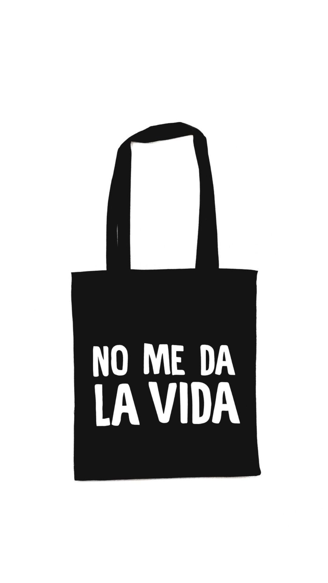 Totebag No me da la vida