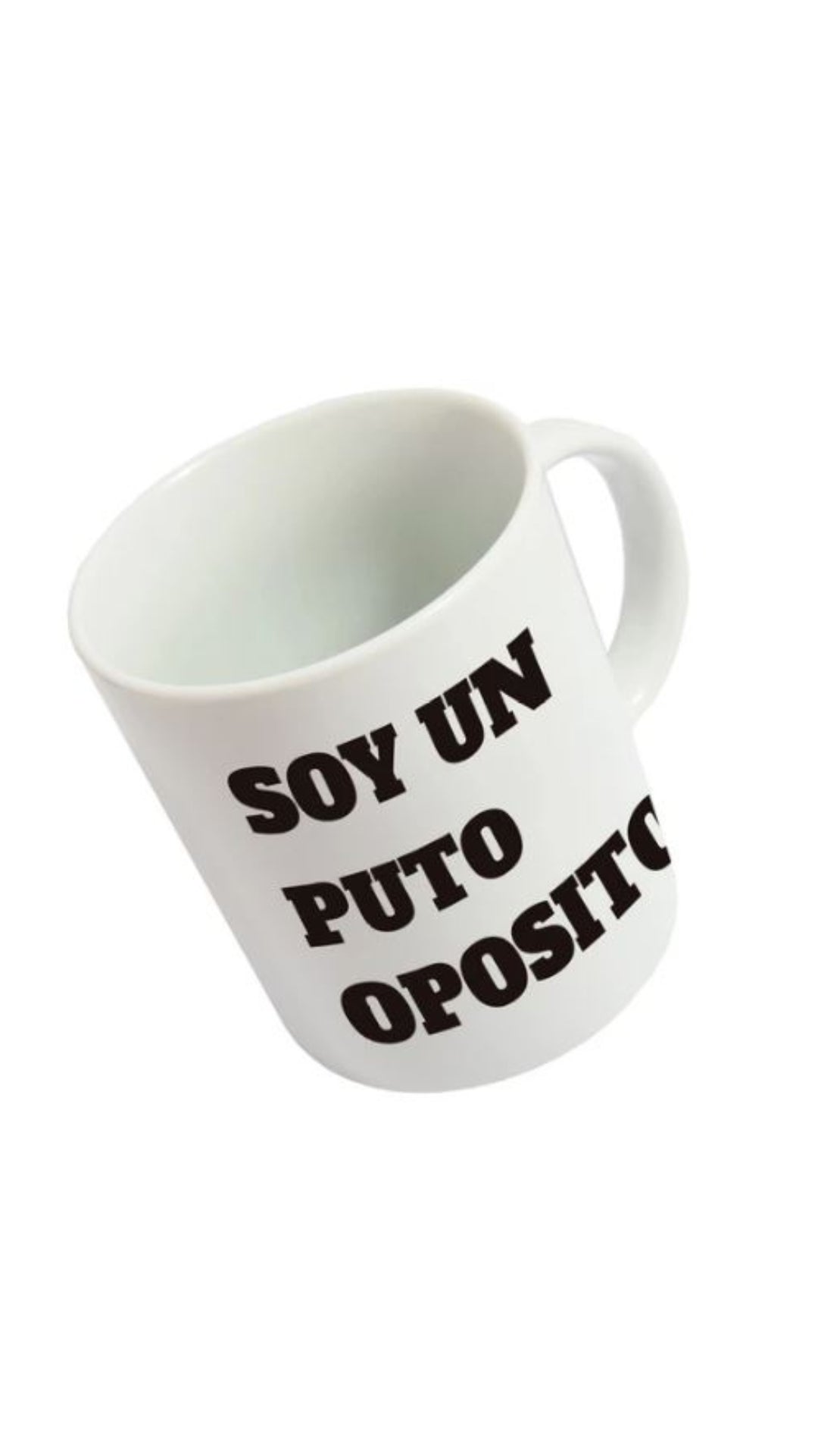 Taza Soy Un P*to Opositor